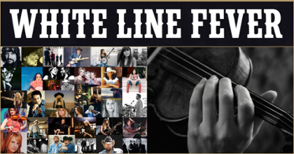White Line Fever - Fiddle Player Wanted For Country Band