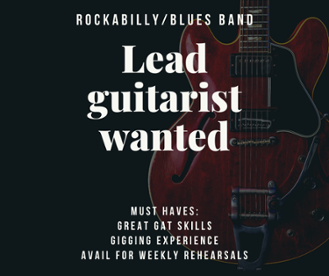 Lead guitarist wanted for rockabilly blues band